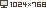 1024 x 768